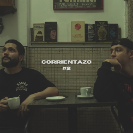 Corrientazo #2 ft. Zatori