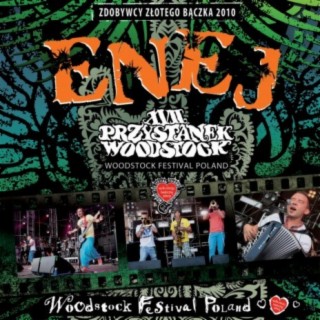 Enej Live Przystanek Woodstock 2011