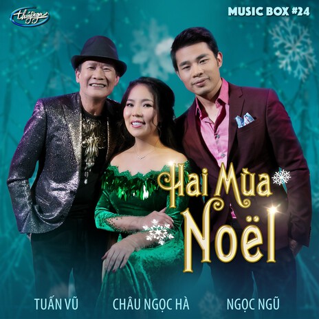 Hai Mùa Noel ft. Ngọc Ngữ