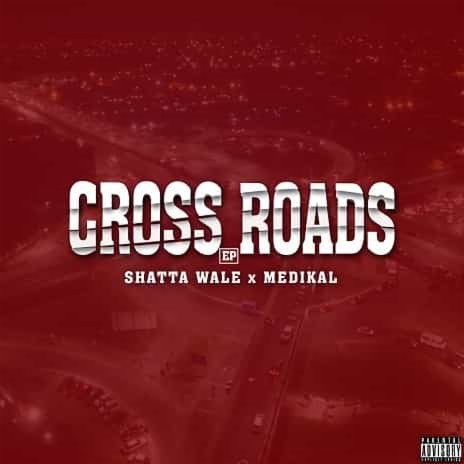 CROSS ROADS ft. Medikal | Boomplay Music