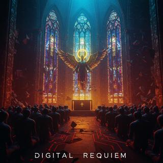 Digital Requiem