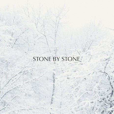 Stone by Stone | Boomplay Music