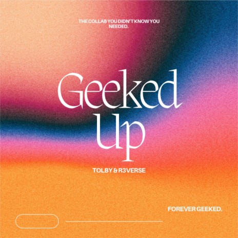 Geeked Up ft. R3VERSE