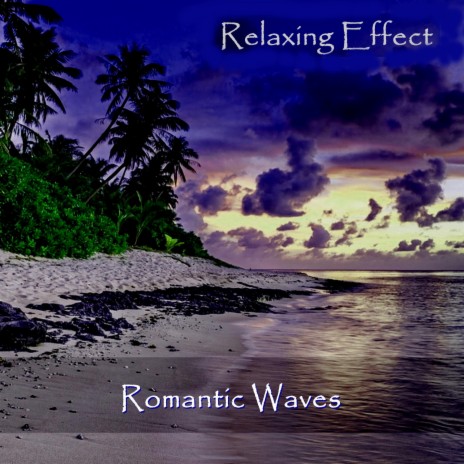 Romantic Waves | Boomplay Music