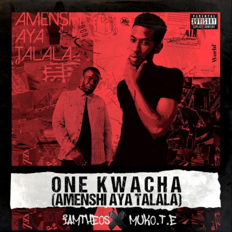 One Kwacha (Amenshi Aya Talala) [feat. Muko] | Boomplay Music