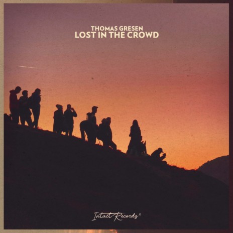 Lost In The Crowd | Boomplay Music