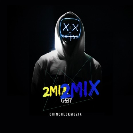 2MIX ft. Clint griffin | Boomplay Music