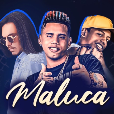 Maluca ft. Mc Levin & GS o Rei do Beat | Boomplay Music