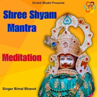 Shree Shyam Mantra Meditation