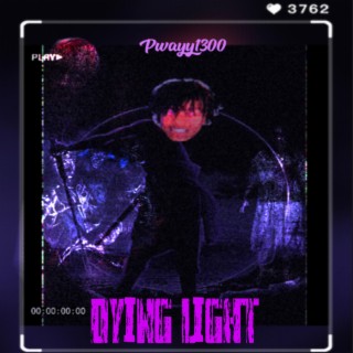 Dying light