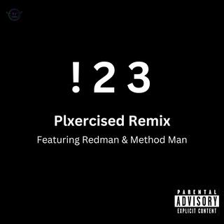 1 2 3 Plxercised (Plxercised Remix)