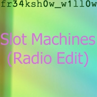 Slot Machines (Radio Edit)