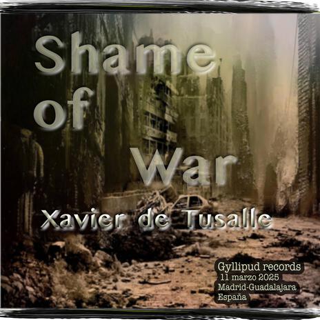 Shame of War | Boomplay Music