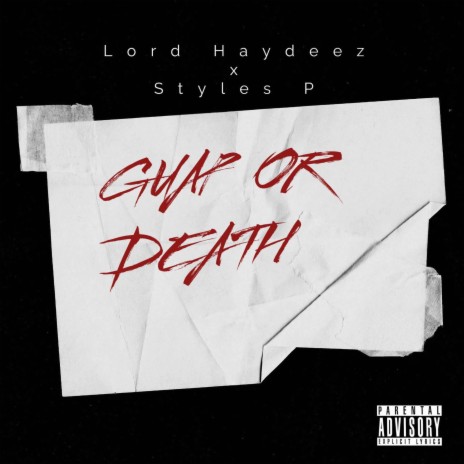 Guap Or Death ft. Styles P | Boomplay Music