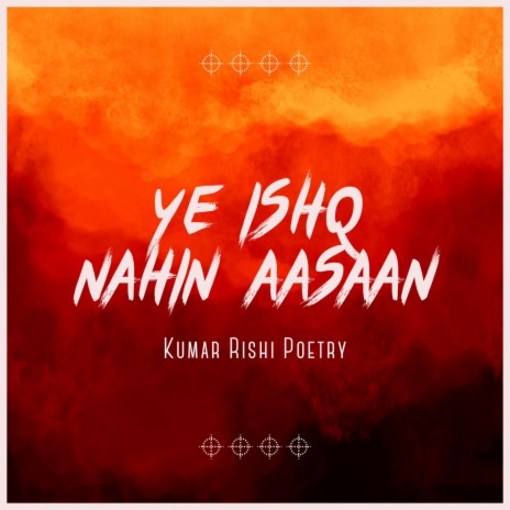 Best Romantic Hindi Poetry Ye Ishq | Boomplay Music