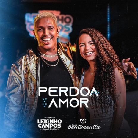 Perdoa Amor ft. Banda Sentimentos | Boomplay Music