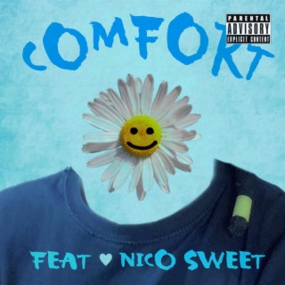 Comfort ft. Nico Sweet lyrics | Boomplay Music