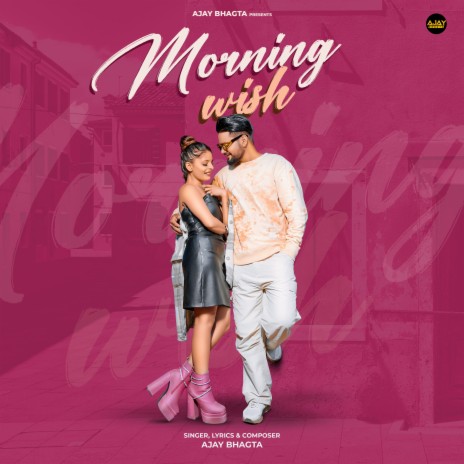 Morning Wish ft. Moni Hooda | Boomplay Music