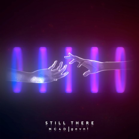 Still There ft. gavn! | Boomplay Music