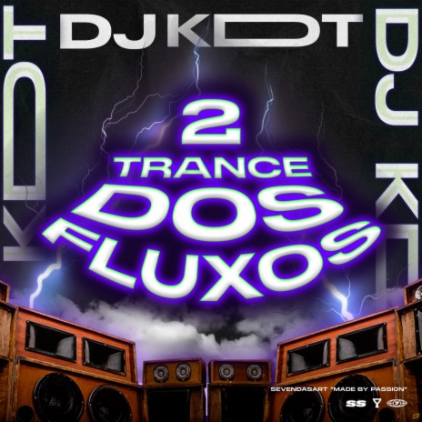 TRANCE DOS FLUXOS 2 | Boomplay Music