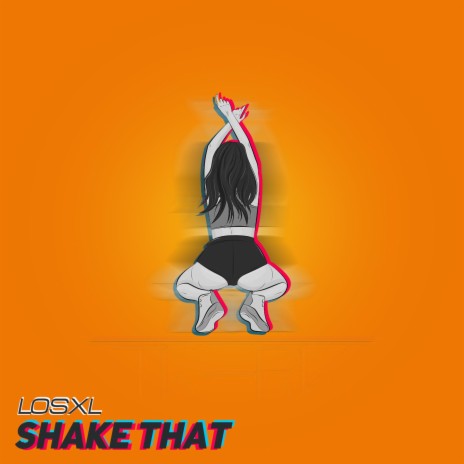 Shake That