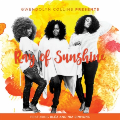 Ray of Sunshine (feat. Bléz & Nia Simmons) | Boomplay Music