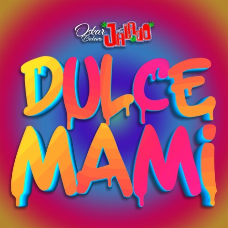 Dulce Mami | Boomplay Music