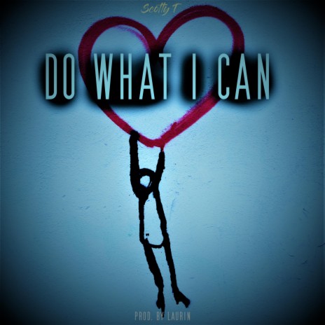 Do What I Can | Boomplay Music