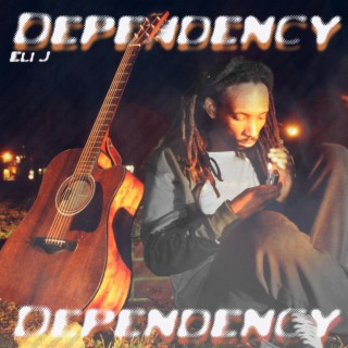 Dependency lyrics | Boomplay Music