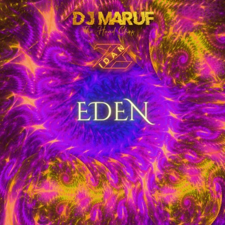 EDEN ft. ZIDAN | Boomplay Music
