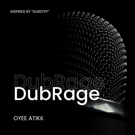 DubRage | Boomplay Music