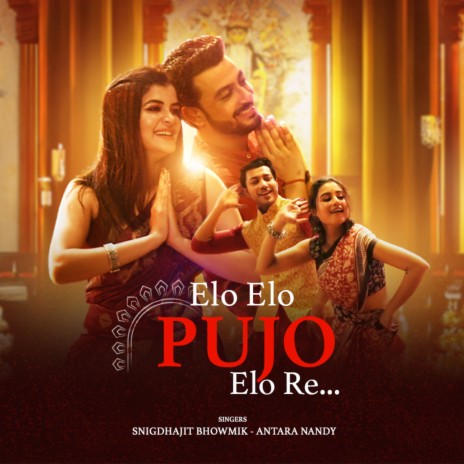 Elo Elo Pujo Elo Re ft. Antara Nandy | Boomplay Music