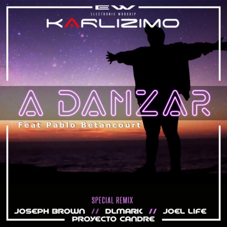 A Danza (Eurodance Remix) ft. Pablo Betancourth