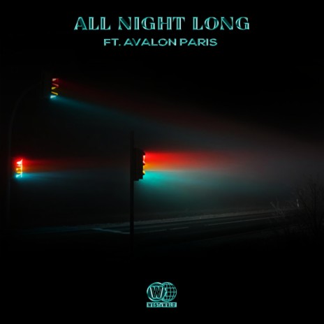All Night Long (feat. Avalon Paris) | Boomplay Music