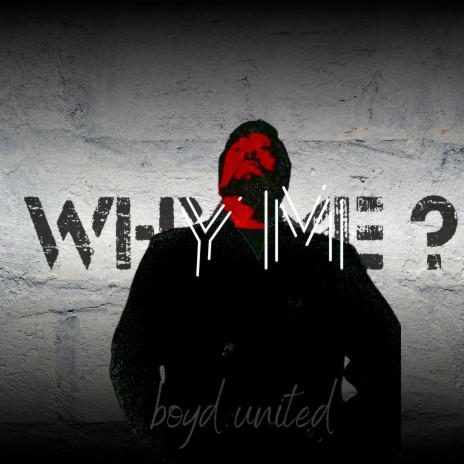 Why Me | Boomplay Music