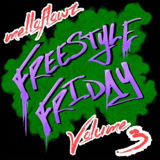 Freestyle Friday, Vol. 3
