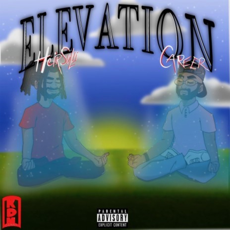 Elevation ft. Career the Brain | Boomplay Music