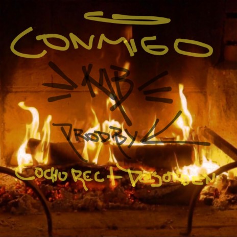 CONMIGO ft. Desorden | Boomplay Music