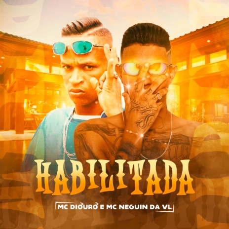 Habilitada ft. Mc Neguin da VL | Boomplay Music