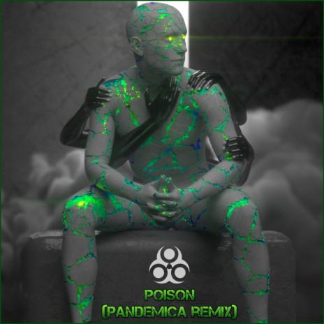 Poison (Pandemica Remix)