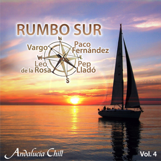 Andalucía Chill - Rumbo Sur, Vol. 4