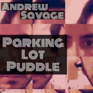 Parking Lot Puddle (2019 Version) lyrics | Boomplay Music