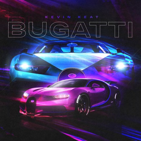BUGATTI | Boomplay Music
