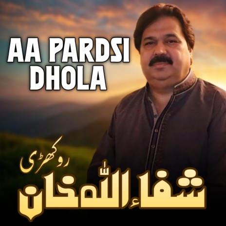 Aa Pardsi Dhola | Boomplay Music