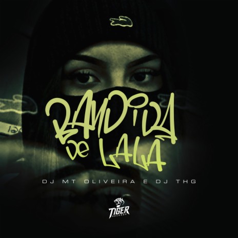 Bandida de lala ft. DJ THG & Mc Topre | Boomplay Music