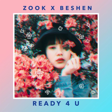 Ready 4 U ft. Beshen | Boomplay Music