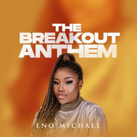 The Breakout Anthem | Boomplay Music