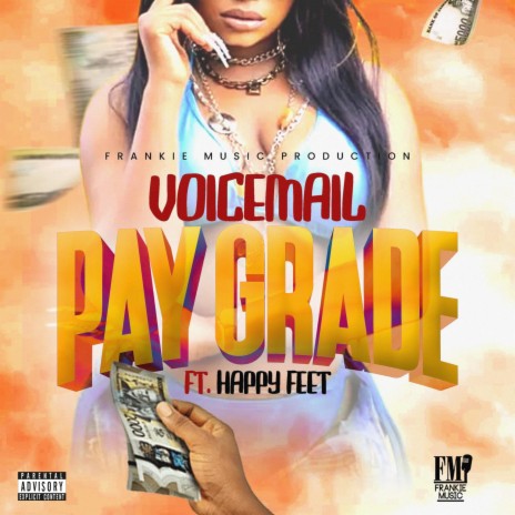 Paygrade (Explicit) ft. Happy Feet | Boomplay Music