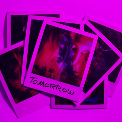 Tomorrow | Boomplay Music