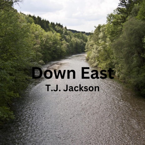 Down East | Boomplay Music